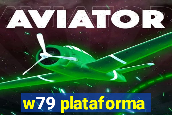 w79 plataforma